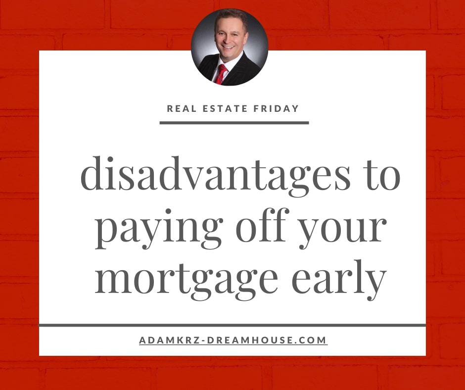 Disadvantages to paying off