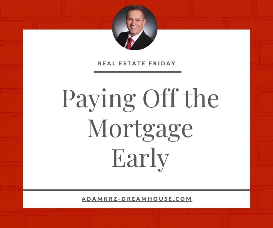 Paying off the mortgage early