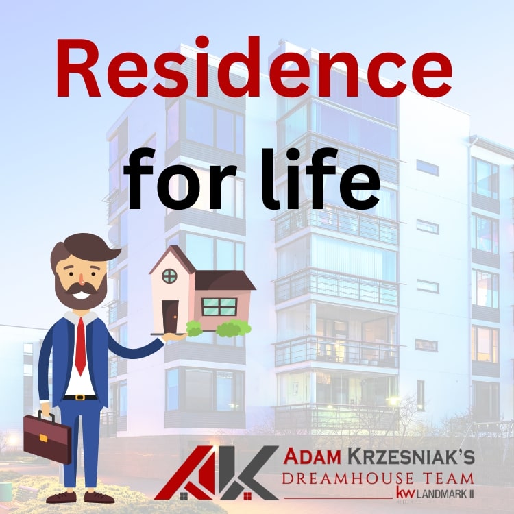 Residence for life